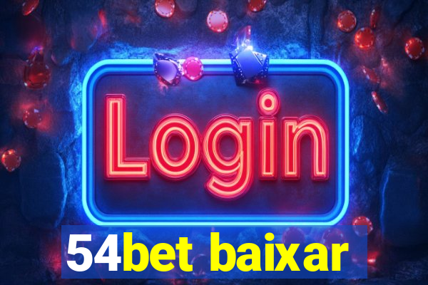 54bet baixar